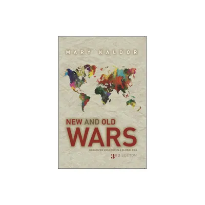 New & Old Wars - 3rd Edition by Mary Kaldor (Paperback)