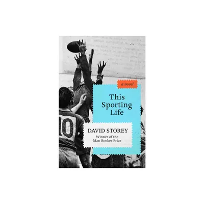 This Sporting Life - by David Storey (Paperback)