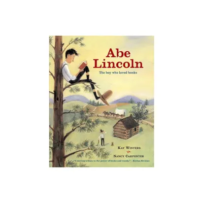 Abe Lincoln - by Kay Winters (Paperback)