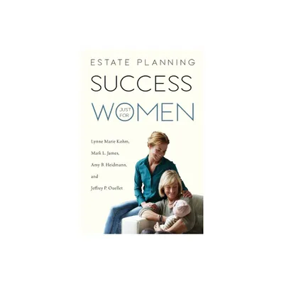 Estate Planning Success Just for Women - by Lynne Marie Kohm (Paperback)