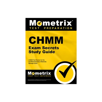 Chmm Exam Secrets Study Guide - by Mometrix Safety Certification Test Team (Paperback)