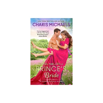 The Princes Bride - (Hidden Royals) by Charis Michaels (Paperback)