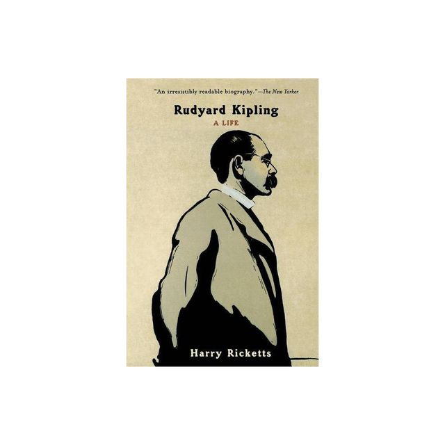 Rudyard Kipling - by Harry Ricketts (Paperback)