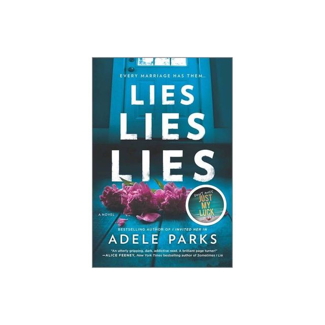 Lies, Lies, Lies - by Adele Parks (Paperback)