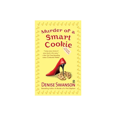 Murder of a Smart Cookie - (Scumble River Mystery) by Denise Swanson (Paperback)