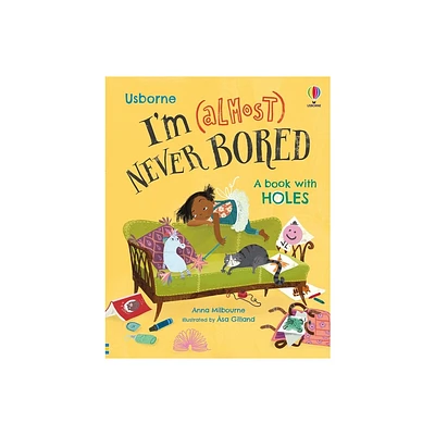 Im (Almost) Never Bored - (Im Not Very) by Anna Milbourne (Hardcover)