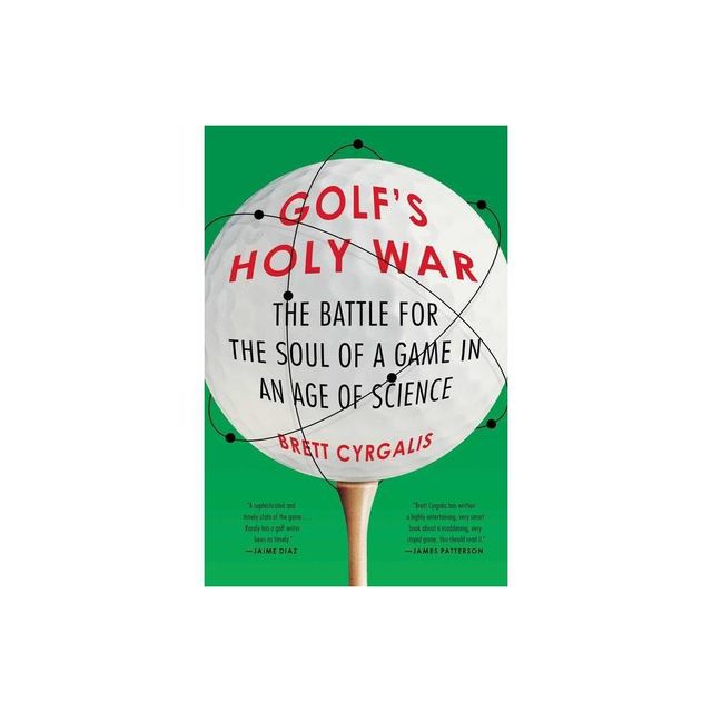 Golfs Holy War - by Brett Cyrgalis (Paperback)