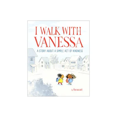 I Walk with Vanessa - by Kerascot (Hardcover)