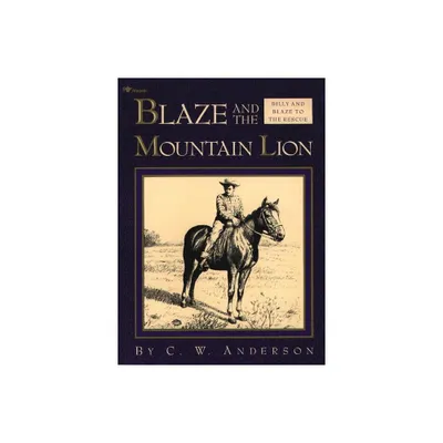 Blaze and the Mountain Lion - (Billy and Blaze) by C W Anderson (Paperback)