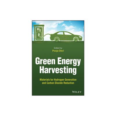 Green Energy Harvesting - by Pooja Devi (Hardcover)