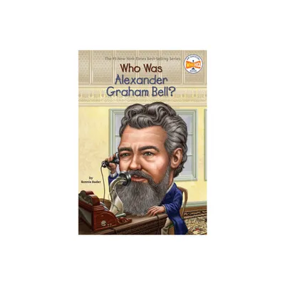 Who Was Alexander Graham Bell? - (Who Was?) by Bonnie Bader & Who Hq (Paperback)