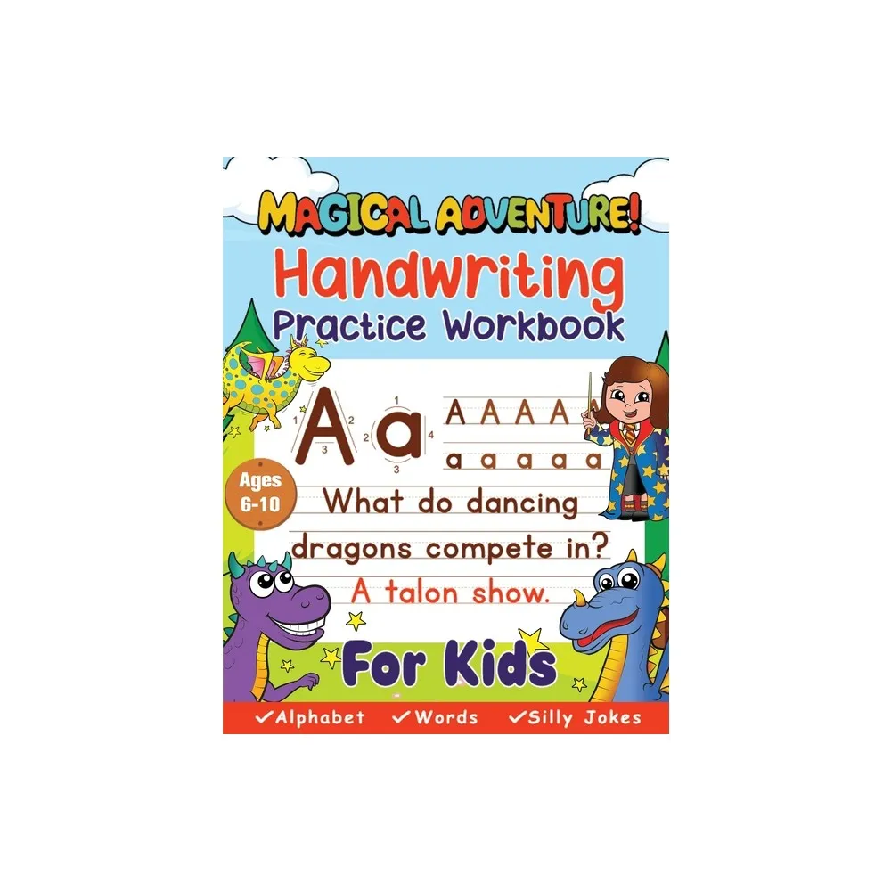 Hhf Press Handwriting Practice Book for Kids Ages 6-10 (Magical Adventure)  - (Kids Penmanship) by Pony House Press (Paperback) | The Market Place