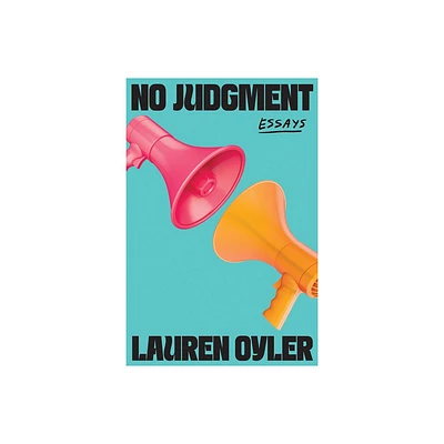 No Judgment - by Lauren Oyler (Hardcover)