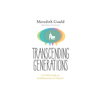 Transcending Generations - by Meredith Gould (Paperback)