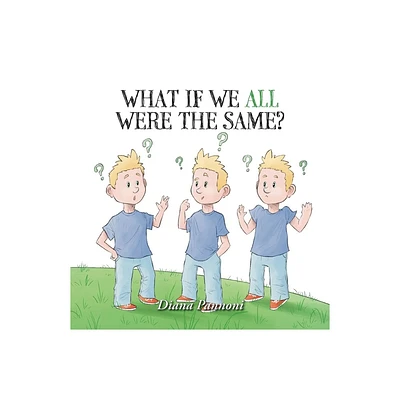 What If We All Were The Same