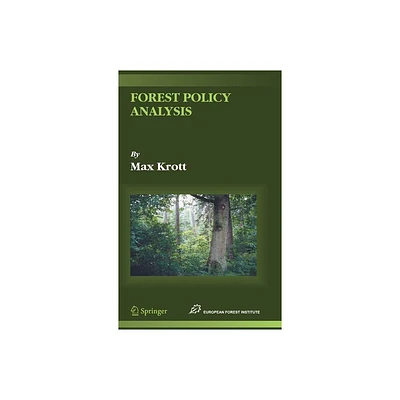 Forest Policy Analysis - by Max Krott (Hardcover)