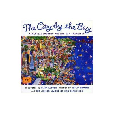 City by the Bay - by Tricia Brown (Paperback)