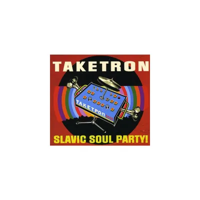 Slavic Soul Party - Taketron (CD)