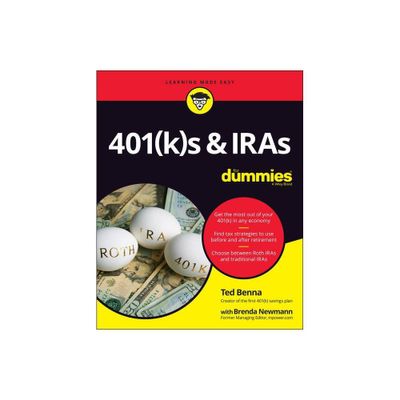 401(k)s & IRAs for Dummies - by Ted Benna (Paperback)