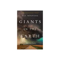 Giants in the Earth - (Perennial Classics) by OLE Edvart Rolvaag (Paperback)