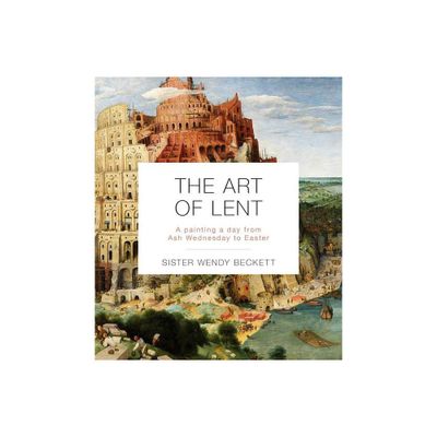 The Art of Lent - by Wendy Beckett (Paperback)