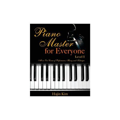 Piano Master for Everyone Level I - by Hajin Kim (Paperback)