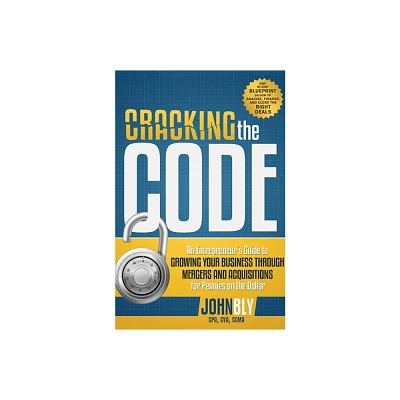 Cracking the Code - by John Bly (Paperback)