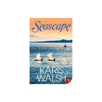 Seascape - by Karis Walsh (Paperback)