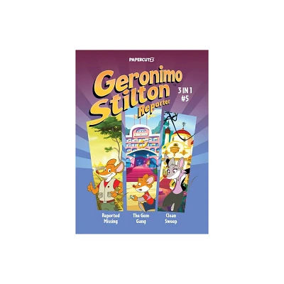 Geronimo Stilton Reporter 3 in 1 Vol. 5 - (Paperback)