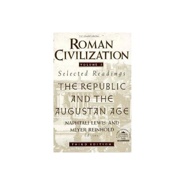 Roman Civilization: Selected Readings