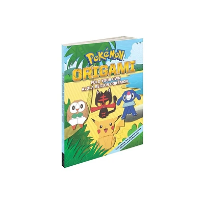 Pokmon Origami: Fold Your Own Alola Region Pokmon - by The Pokemon Company International (Paperback)