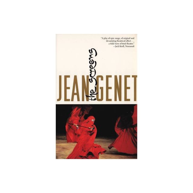 The Screens - (Genet, Jean) by Jean Genet (Paperback)