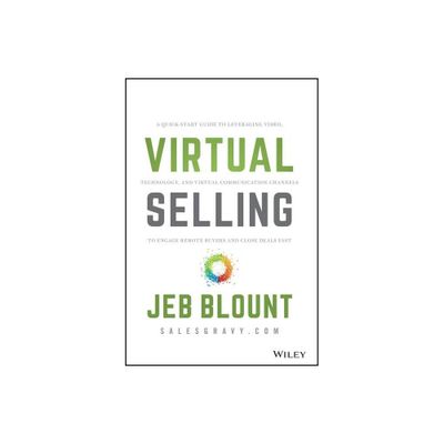 Virtual Selling - (Jeb Blount) by Jeb Blount (Hardcover)