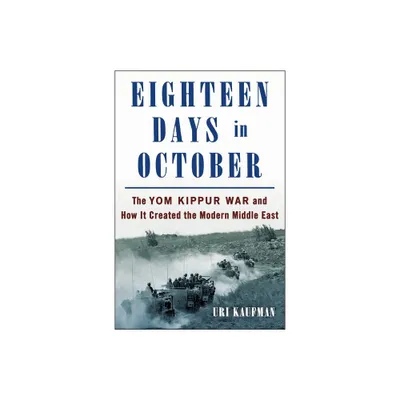 Eighteen Days in October - by Uri Kaufman (Hardcover)