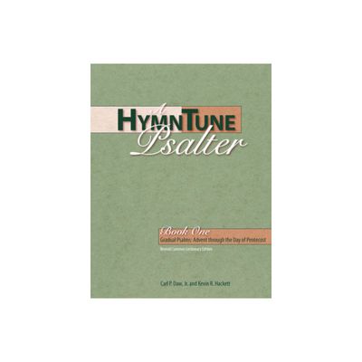 A Hymntune Psalter, Book One Revised Common Lectionary Edition - by Kevin R Hackett & Carl P Daw (Spiral Bound)