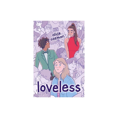 Loveless - by Alice Oseman (Hardcover)