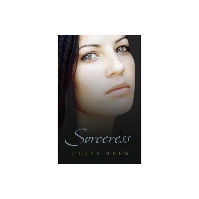 Sorceress - by Celia Rees (Paperback)