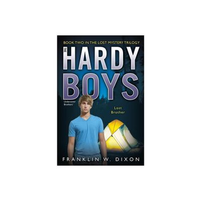 Lost Brother - (Hardy Boys (All New) Undercover Brothers) by Franklin W Dixon (Paperback)