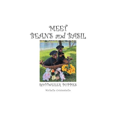 Meet Beans and Basil - by Michelle Cristantiello (Hardcover)