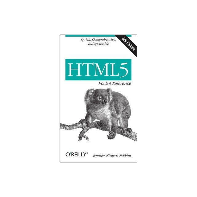 HTML5 Pocket Reference - 5th Edition by Jennifer Robbins (Paperback)