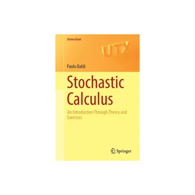 Stochastic Calculus - (Universitext) by Paolo Baldi (Paperback)