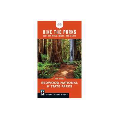 Hike the Parks: Redwood National & State Parks - by John Soares (Paperback)