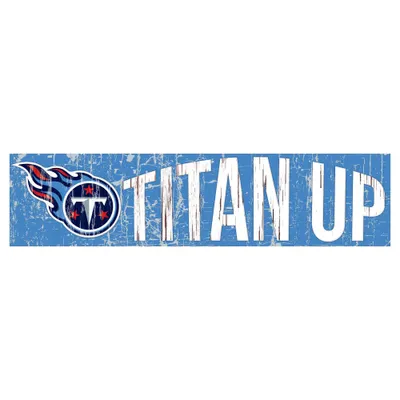 NFL Tennessee Titans Fan Creations 24 Slogan Wood Sign