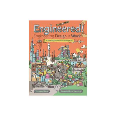 Engineered! - by Shannon Hunt (Hardcover)