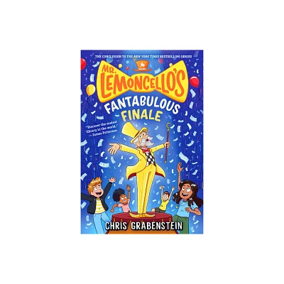 Mr. Lemoncellos Fantabulous Finale - (Mr. Lemoncellos Library) by Chris Grabenstein (Hardcover)