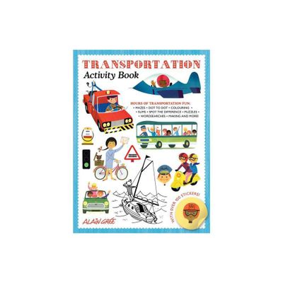 Transportation Activity Book - (Alain Gre Activity Book) (Paperback)