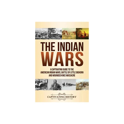 The Indian Wars