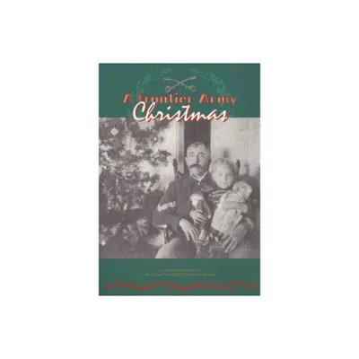 A Frontier Army Christmas - (Paperback)