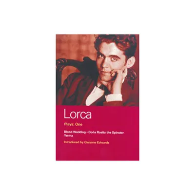 Lorca Plays: 1 - (World Classics) by Federico Garcia Lorca (Paperback)