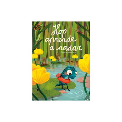 Hop Aprende a Nadar - by Esther Van Den Berg (Hardcover)